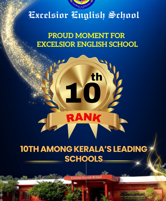 A Proud Moment for Excelsior English School – Ranked 10th Among Kerala’s Leading Schools
